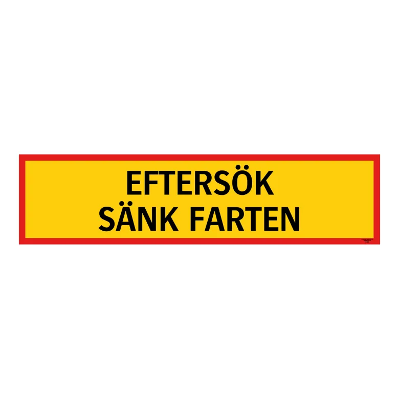 Banderoll | Eftersök sänk farten