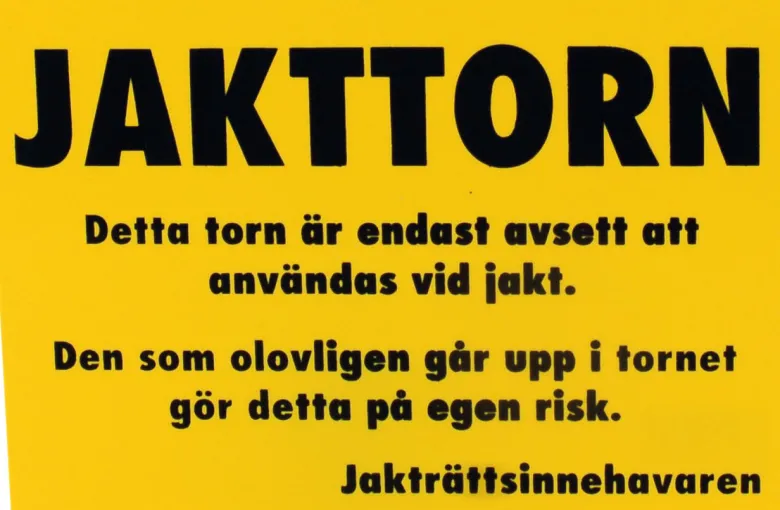 Warning Sign, Jakttorn A5